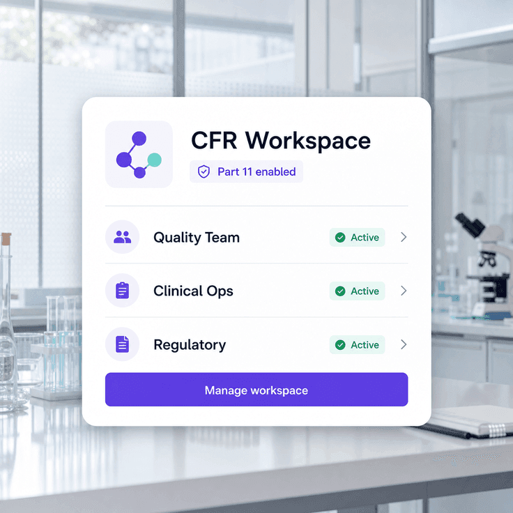 Dedicated CFR Part 11 workspace for regulated signing