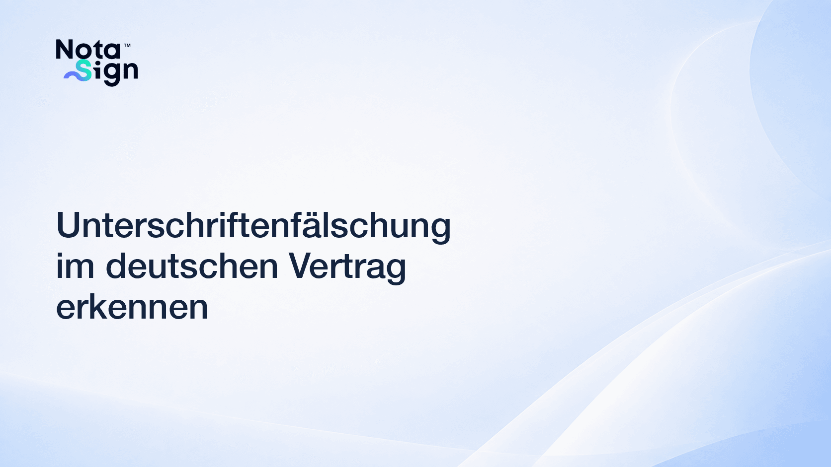 Unterschriftenfälschung im deutschen Vertrag erkennen