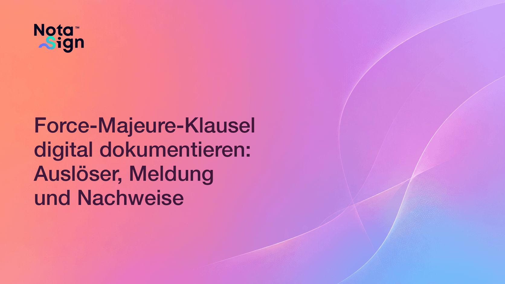 Force-Majeure-Klausel digital dokumentieren: Auslöser, Meldung und Nachweise