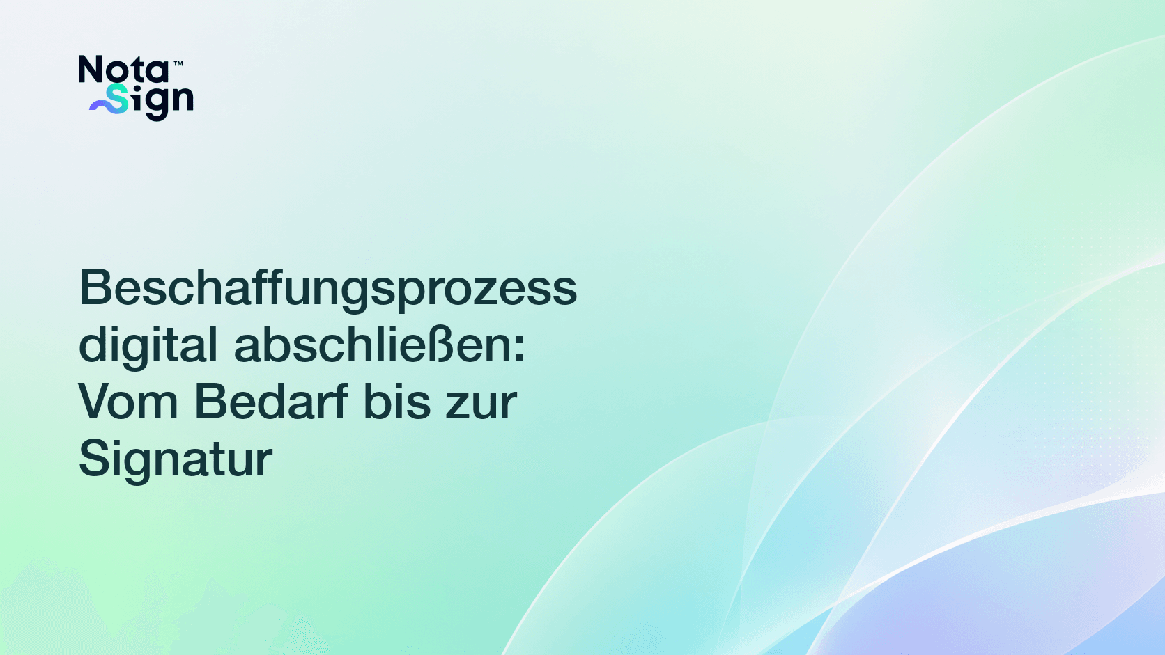 Beschaffungsprozess digital abschließen: Vom Bedarf bis zur Signatur