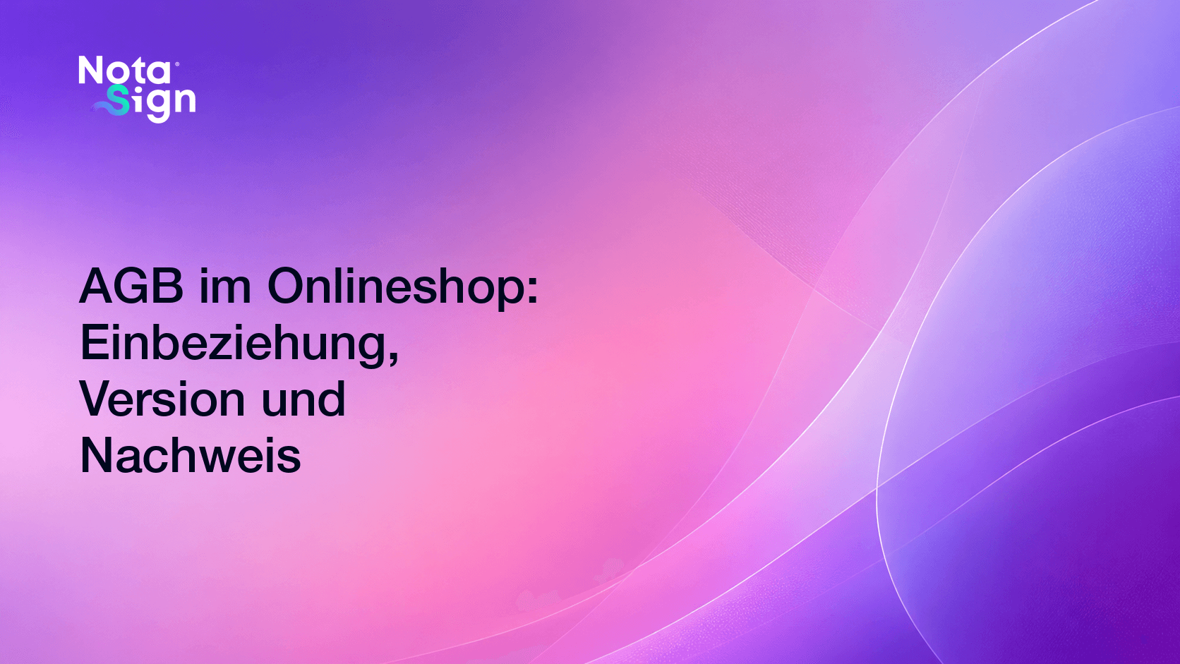 AGB im Onlineshop: Einbeziehung, Version und Nachweis