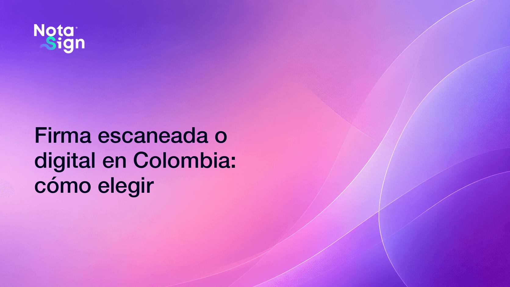 Firma escaneada o digital en Colombia: cómo elegir