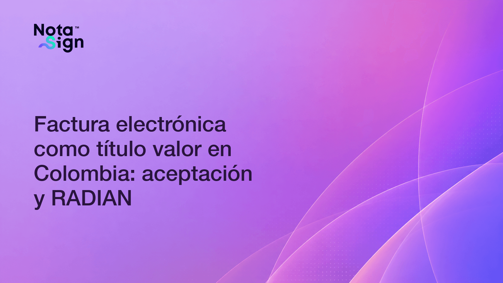 Factura electrónica como título valor en Colombia: aceptación y RADIAN