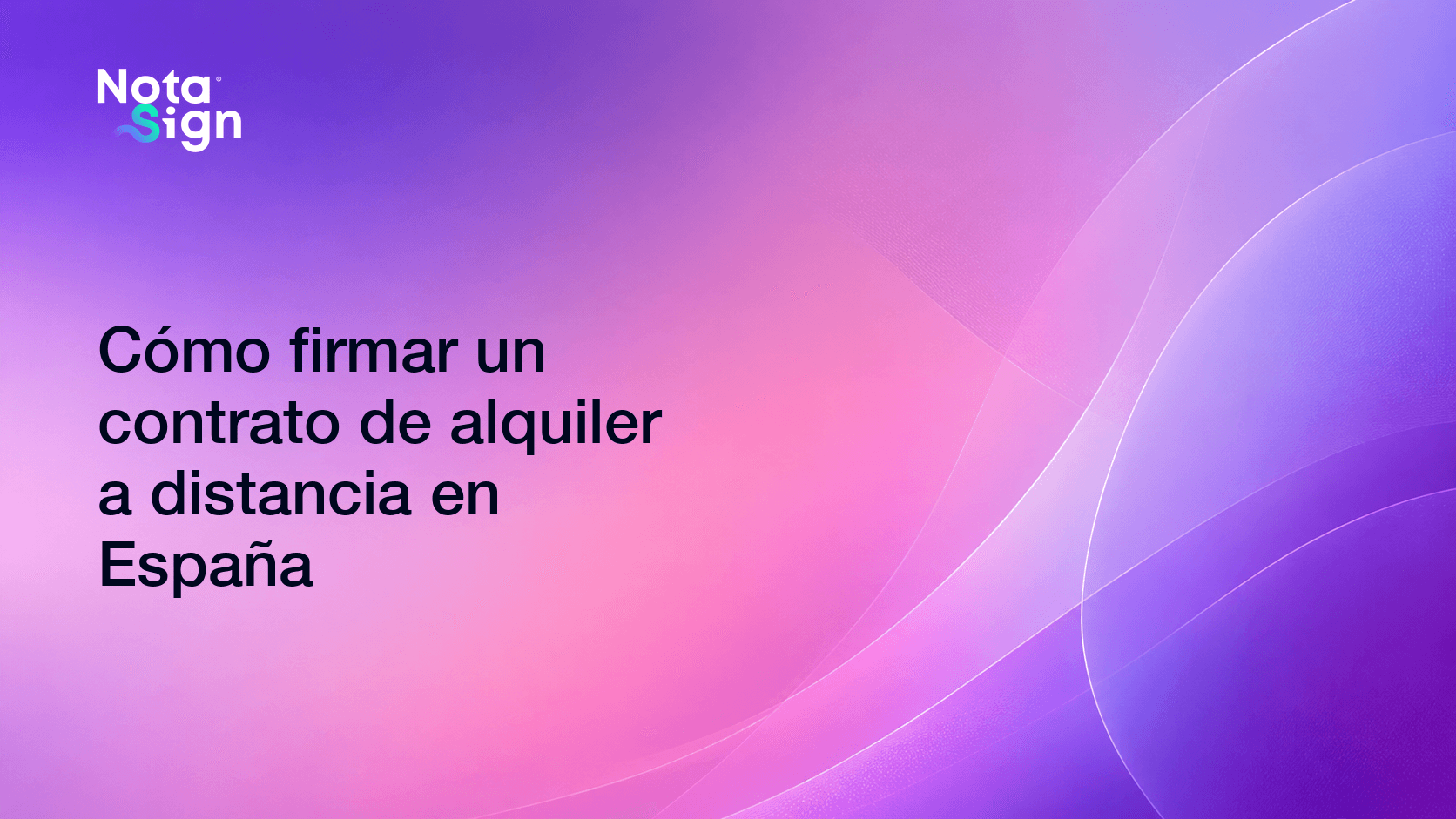 Cómo firmar un contrato de alquiler a distancia en España
