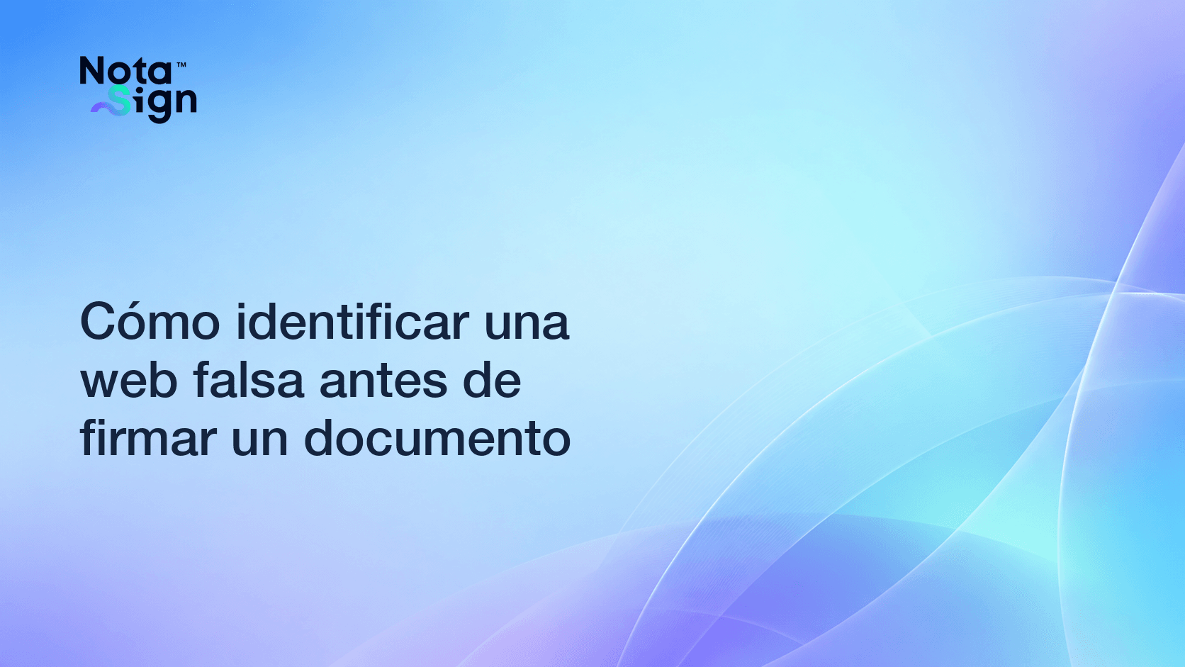 Cómo identificar una web falsa antes de firmar un documento