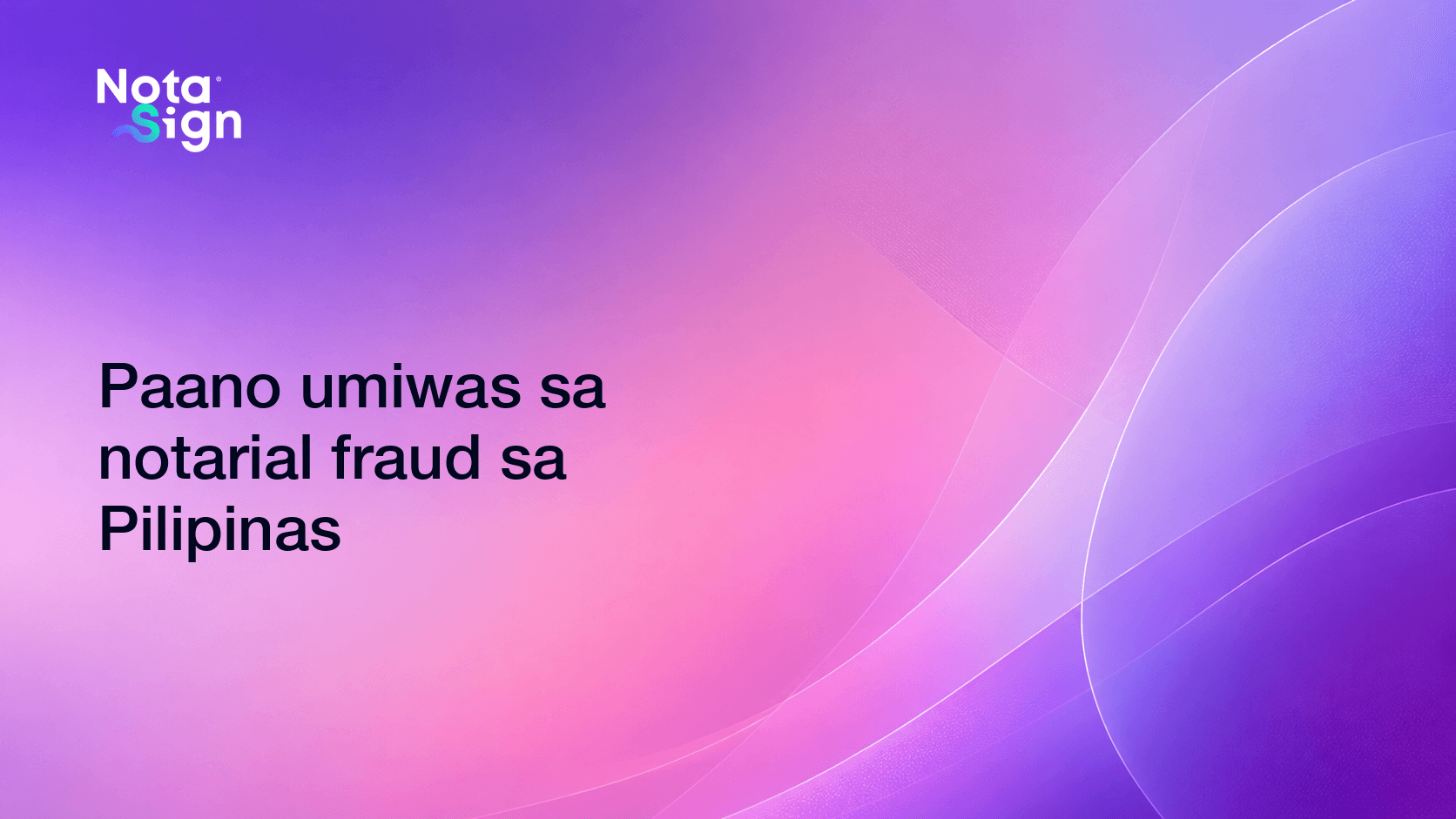 Paano umiwas sa notarial fraud sa Pilipinas