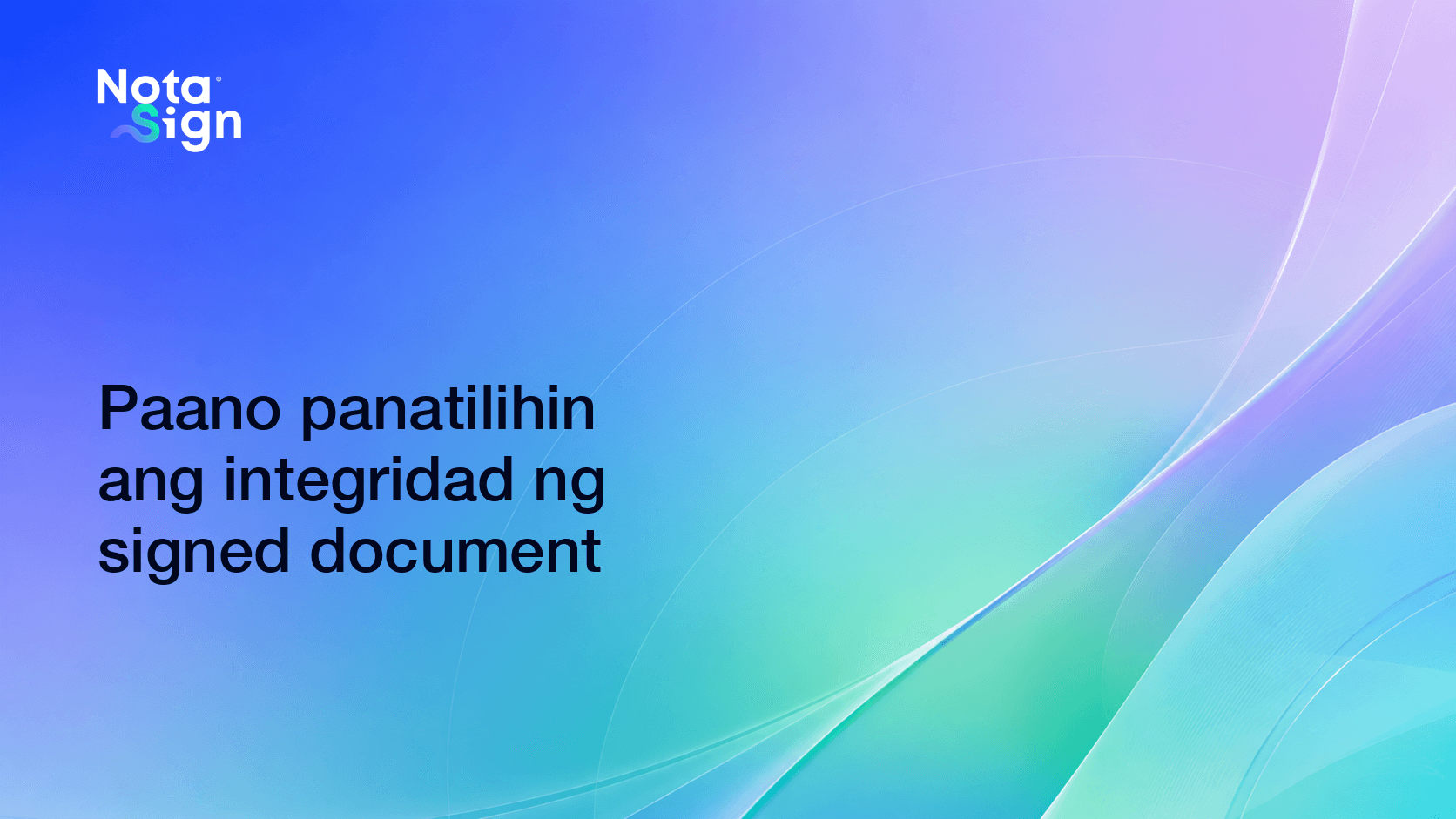 Paano panatilihin ang integridad ng signed document