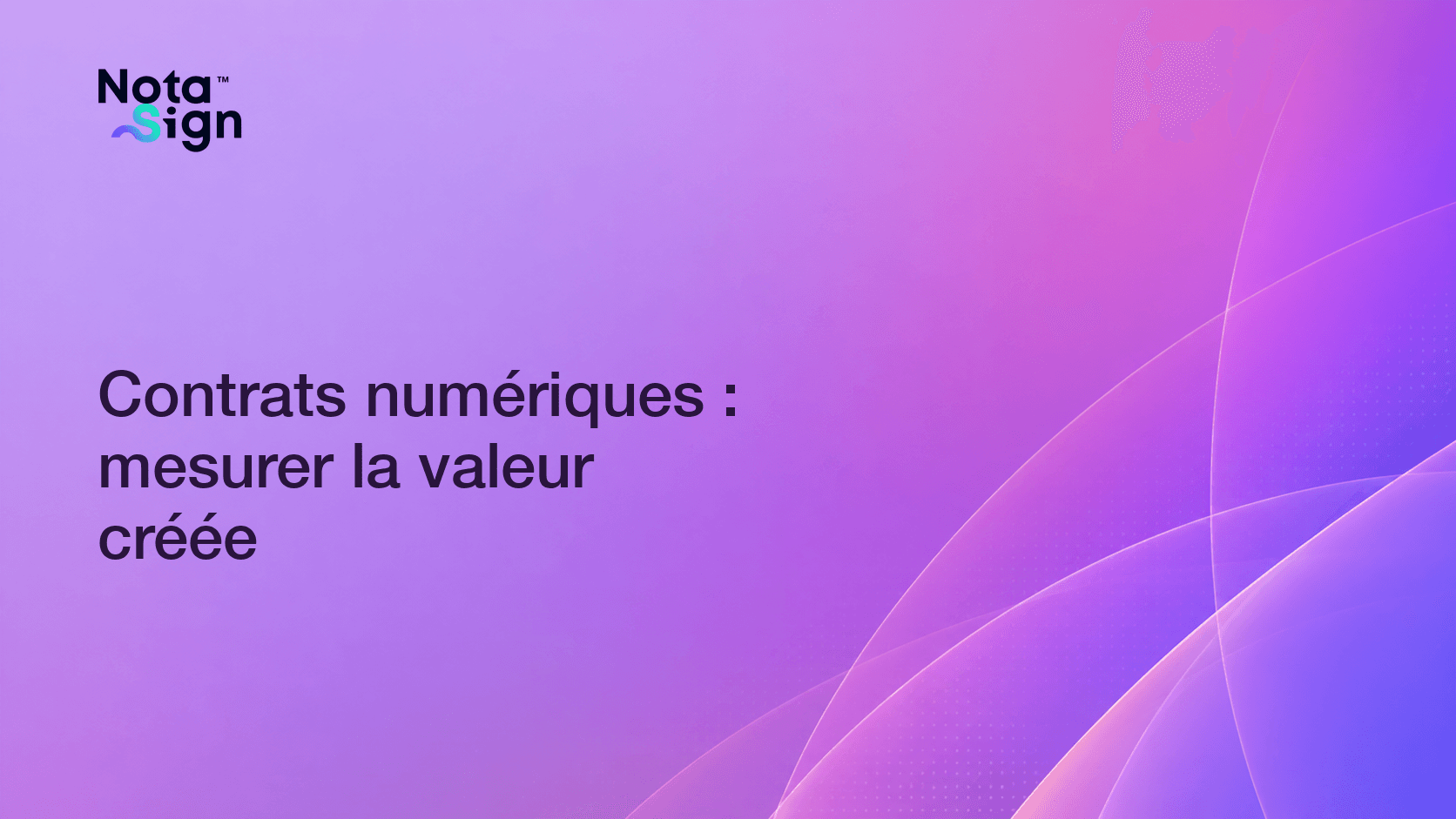 Contrats numériques : mesurer la valeur créée