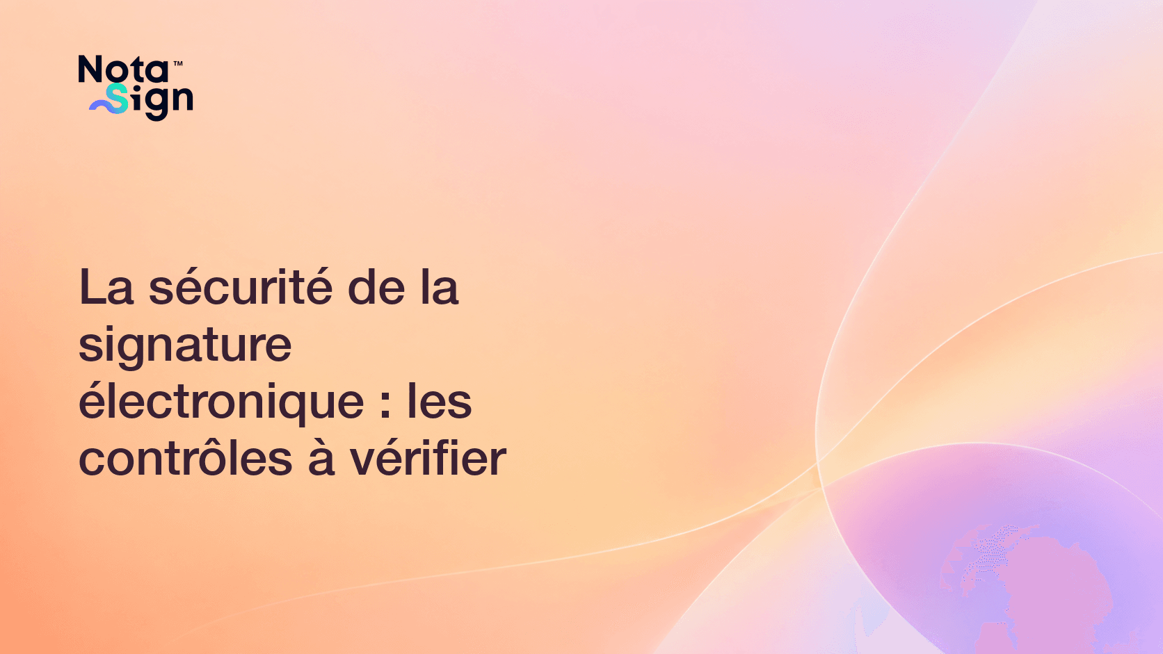 La sécurité de la signature électronique : les contrôles à vérifier