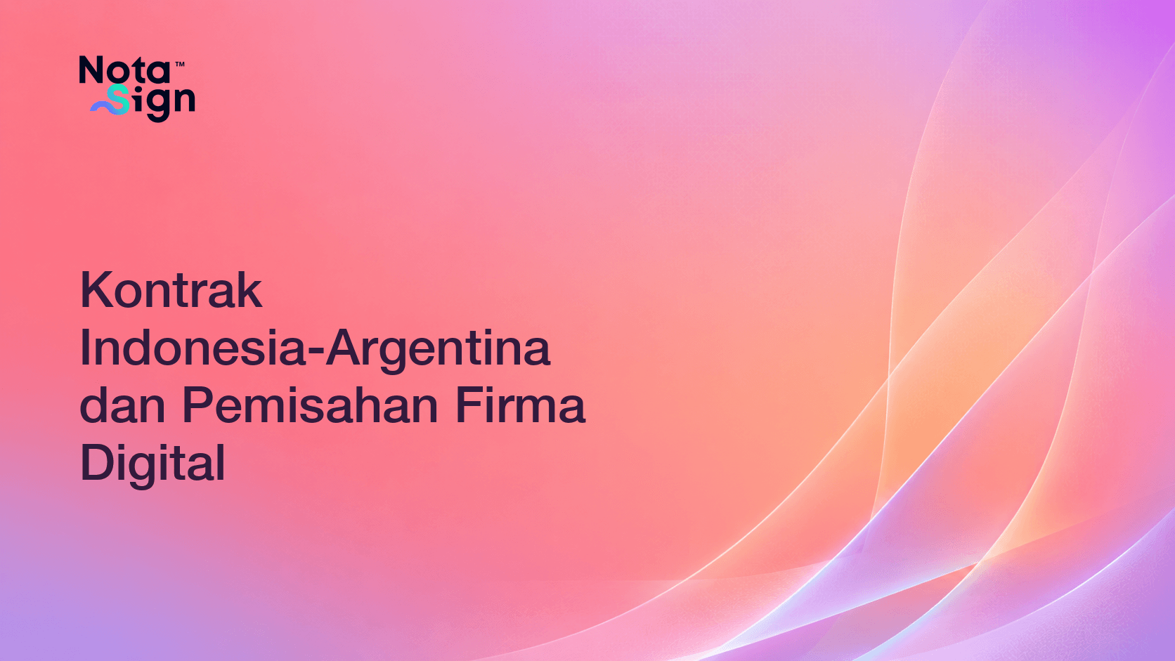 Kontrak Indonesia-Argentina dan Pemisahan Firma Digital