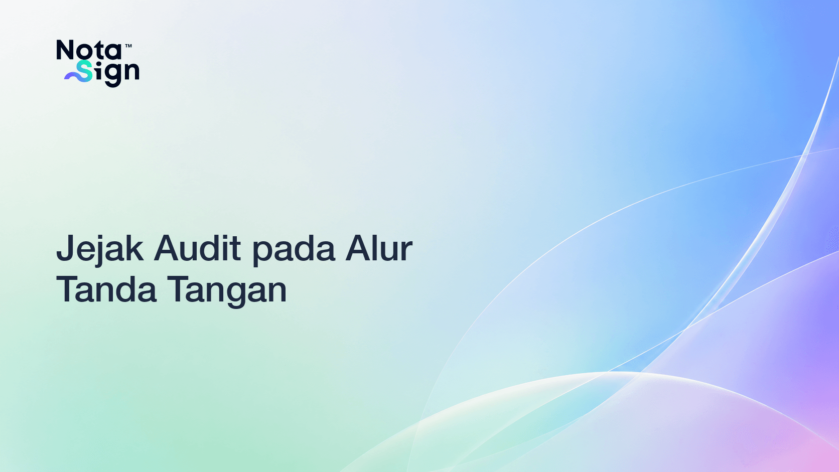 Jejak Audit pada Alur Tanda Tangan