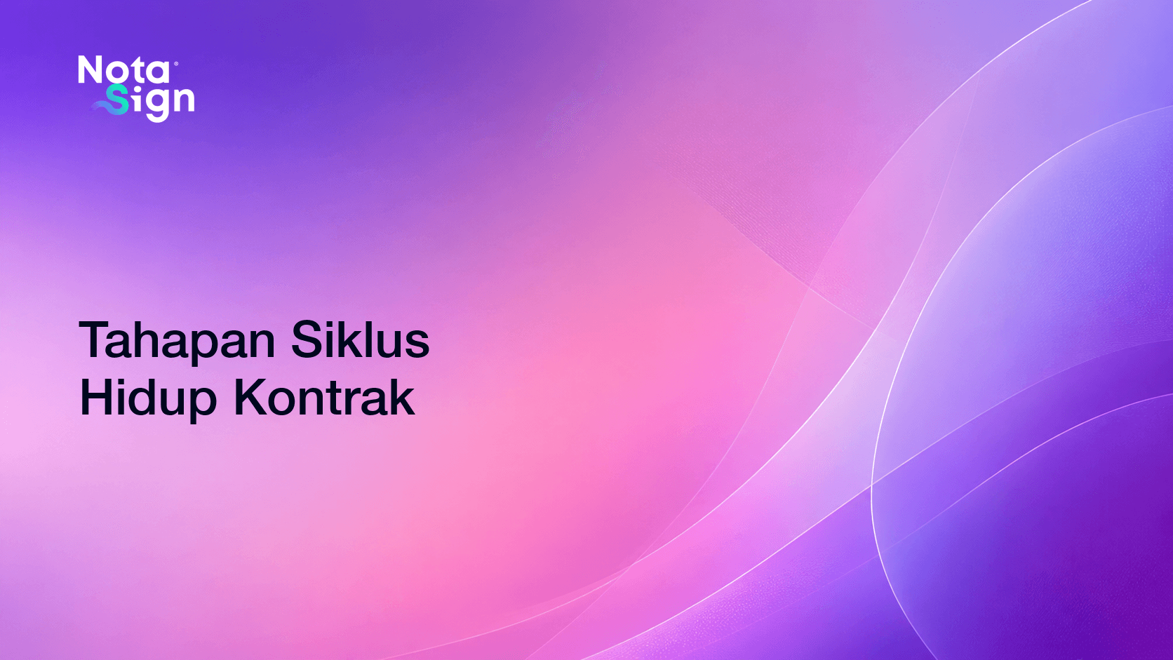 Tahapan Siklus Hidup Kontrak