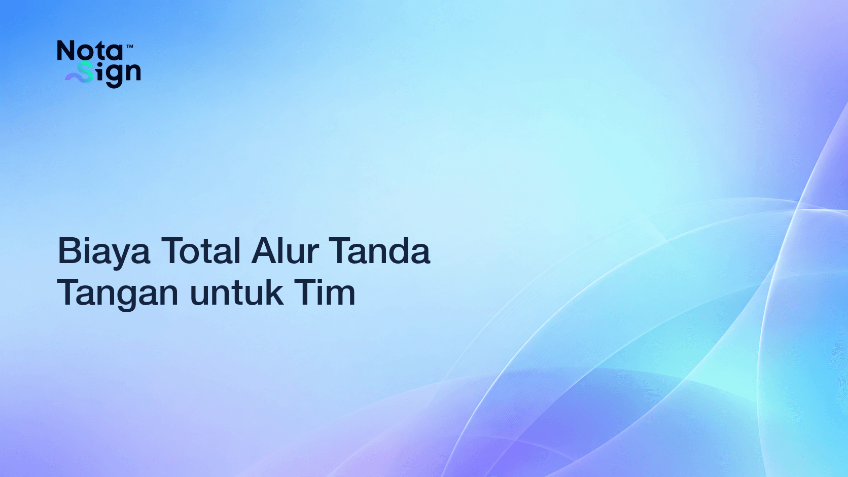 Biaya Total Alur Tanda Tangan untuk Tim