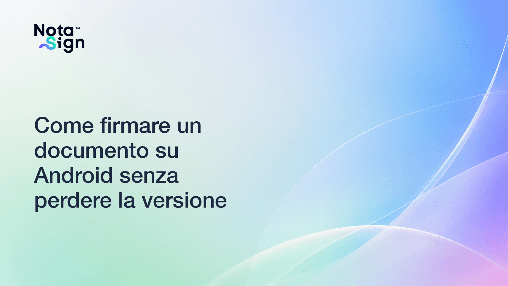 Come firmare un documento su Android senza perdere la versione