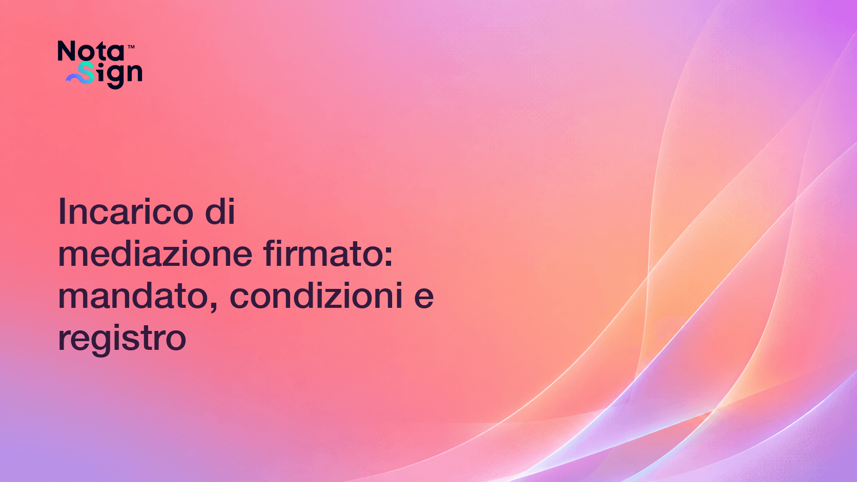 Incarico di mediazione firmato: mandato, condizioni e registro