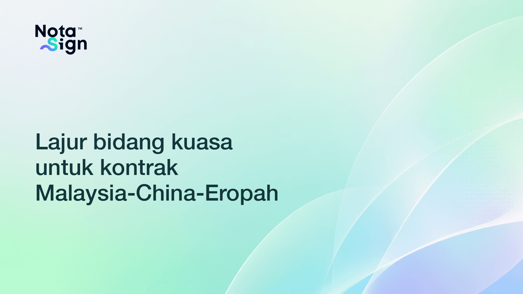Lajur bidang kuasa untuk kontrak Malaysia-China-Eropah