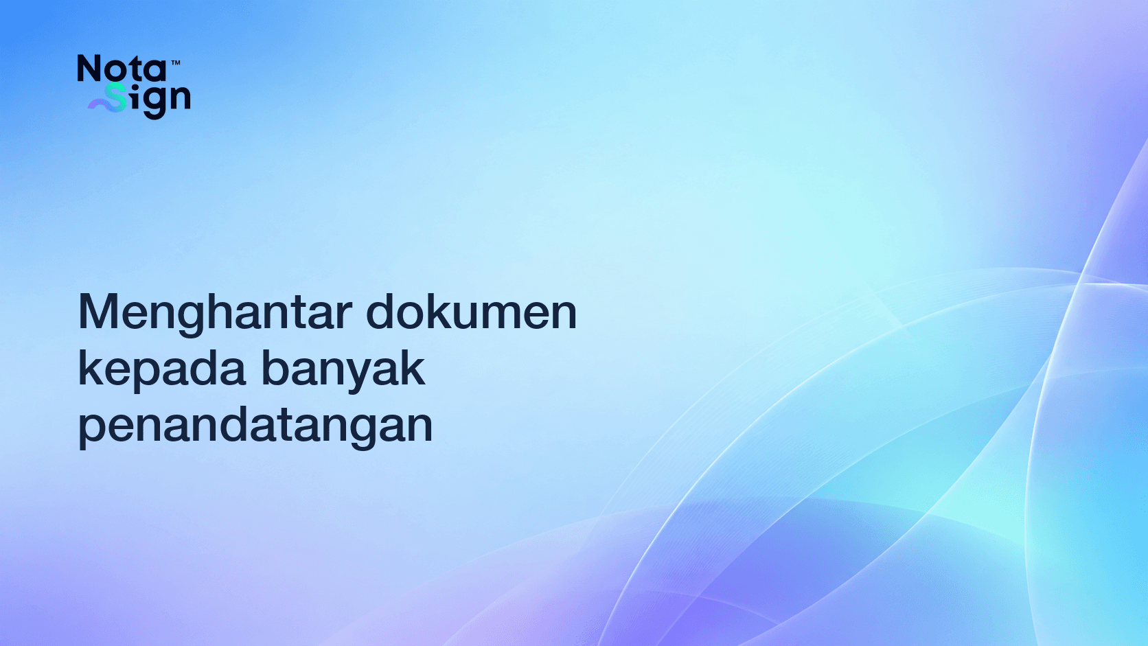 Menghantar dokumen kepada banyak penandatangan