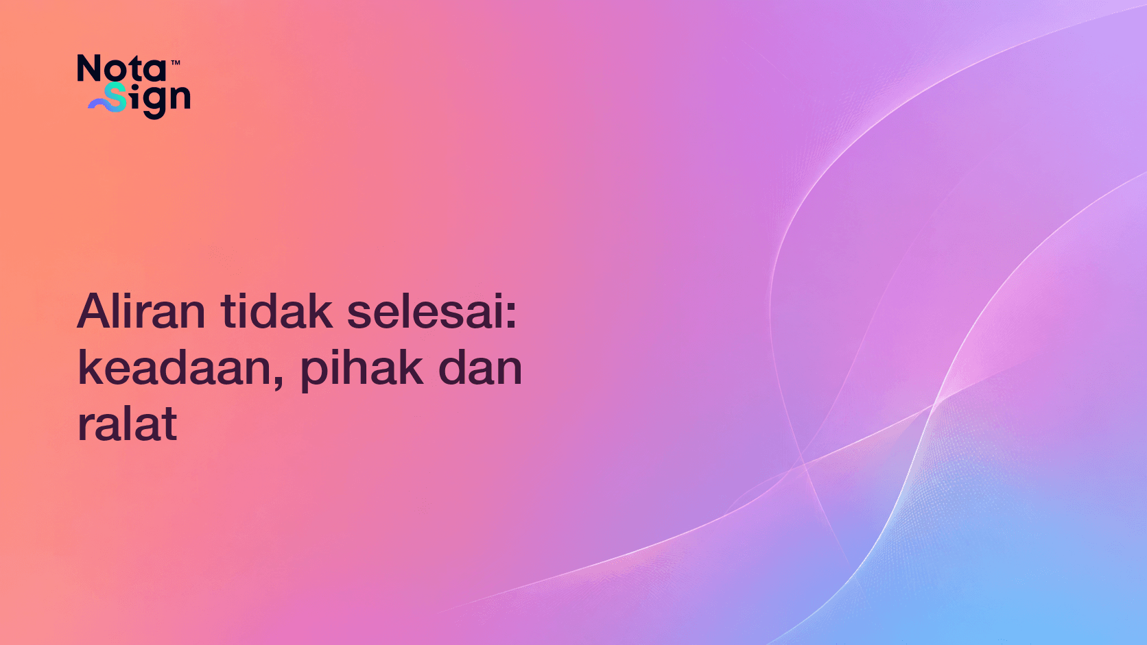 Aliran tidak selesai: keadaan, pihak dan ralat
