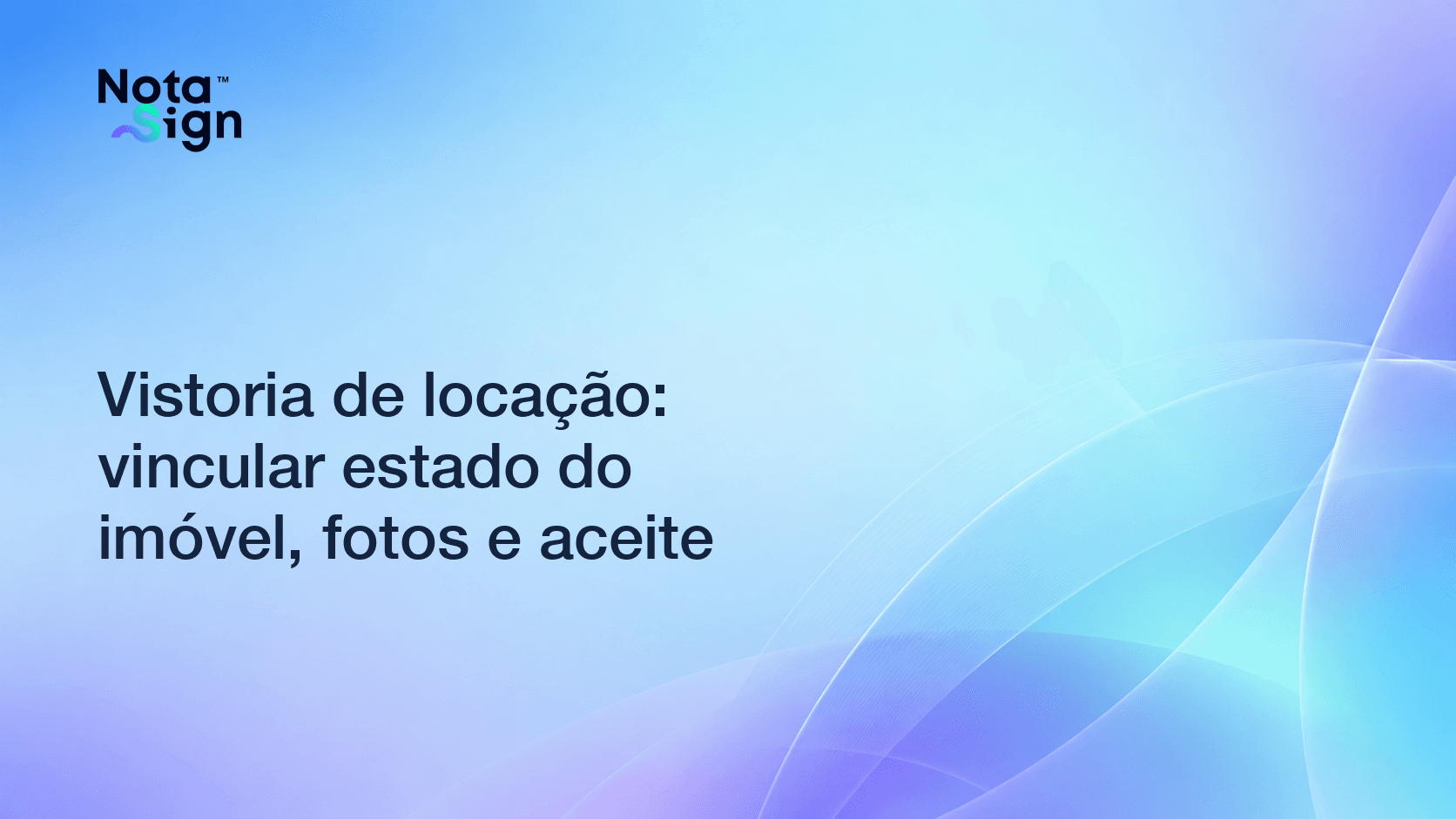 Vistoria de locação: vincular estado do imóvel, fotos e aceite